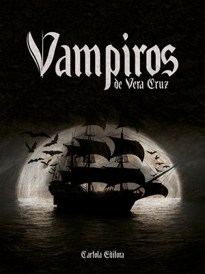 cover image of Vampiros de Vera Cruz